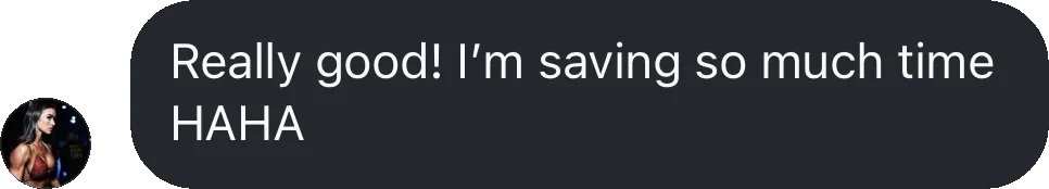 Coach testimonial: really good m saving time haha