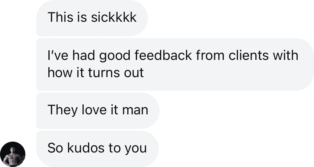 Coach DM: I've had good feedback from clients with how it turns out. They love it