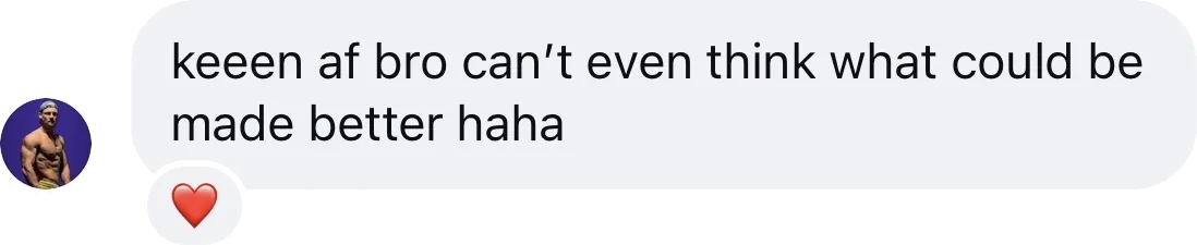 Coach DM: Keen as bro, can't even think what could be made better
