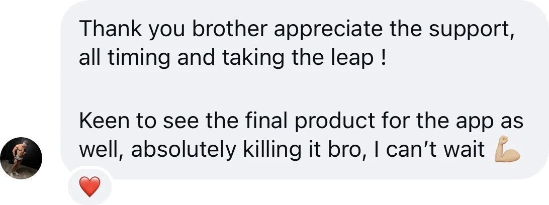 Coach DM: Keen to see the final product for the app, absolutely killing it bro